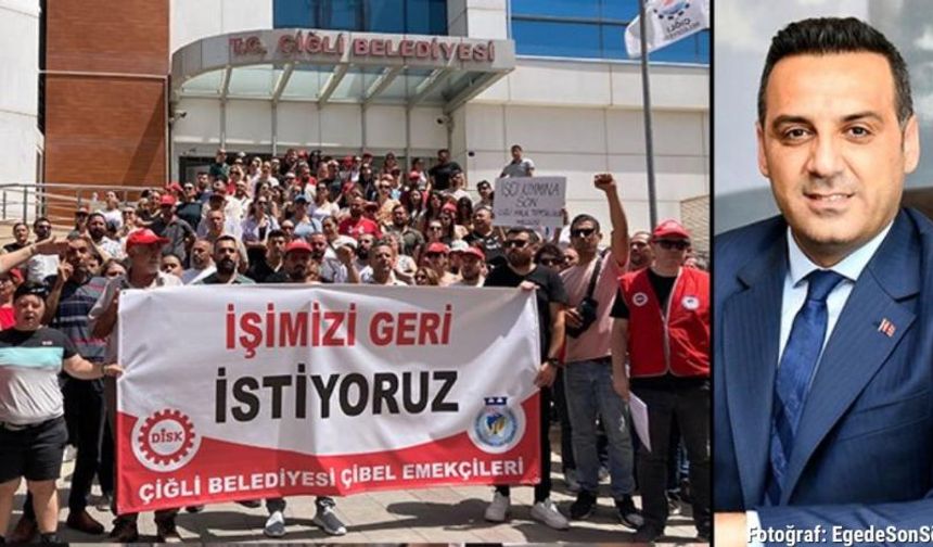 Çiğli Belediyesi işçileri haklarını artık Ankara'da arıyor: 'İddia ediyorsan ispat edeceksin'