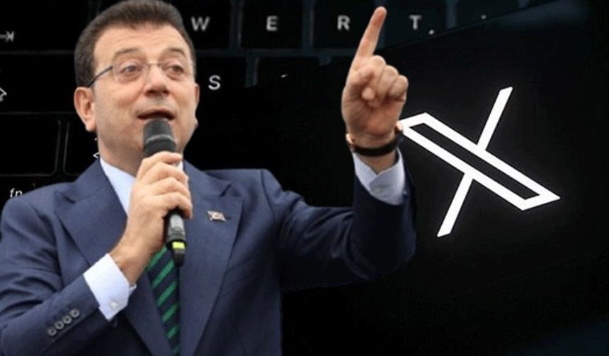 X'ten Ekrem İmamoğlu'na erişim engeline ilişkin açıklama